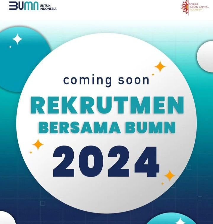 Tahun Ini Ratusan BUMN Adakan Rekrutmen, Pendaftaran hingga 1 April 2024