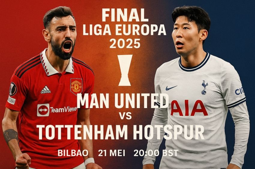 Final Liga Europa 2025: Harga Diri dan Tiket Liga Champions Jadi Taruhan Man United vs Tottenham