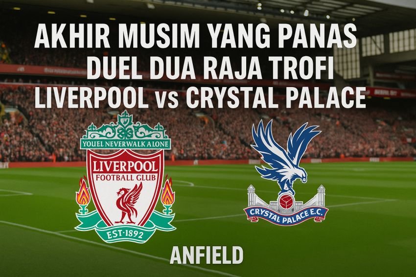 Duel Gengsi Dua Kampiun di Anfield, Liverpool vs Crystal Palace tak Mau Kalah